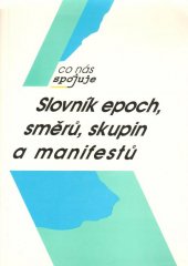 kniha Slovník epoch, směrů, skupin a manifestů, Georgetown 1993