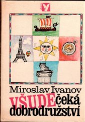 kniha Všude čeká dobrodružství, Albatros 1975