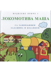kniha Vudijeve priče. I, - Lokomotiva Maša, Woodyland 2007
