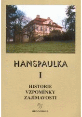 kniha Hanspaulka., Unicornis ve spolupráci s Občanským sdružením Hanspaulka 2005