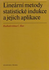 kniha Lineární metody statistické indukce a jejich aplikace, Academia 1978
