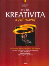 kniha Kreativita a její rozvoj, CPress 2004