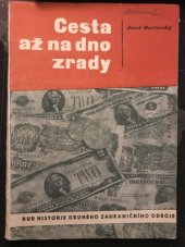 kniha Cesta až na dno zrady rub historie druhého zahraničního odboje, Naše vojsko 1949