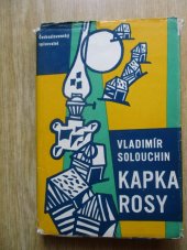 kniha Kapka rosy, Československý spisovatel 1962