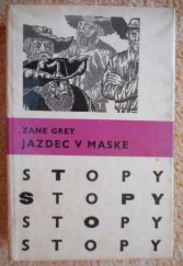 kniha Jezdec v maske Edice STOPY, Mladé letá 1970