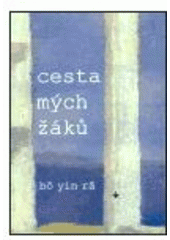 kniha Cesta mých žáků, Onyx 2002