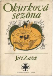 kniha Okurková sezóna, Práce 1981