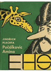 kniha Pučálkovic Amina Humoristická povídka, Československý spisovatel 1964