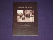 kniha Budějovice před sto lety Jihočeská metropole v roce 1900, Historicko-vlastivědný spolek v Českých Budějovicích 2000