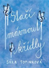 kniha Stačí mávnout křídly, YA čtu 2024