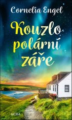 kniha Kouzlo polární záře, MOBA 2024