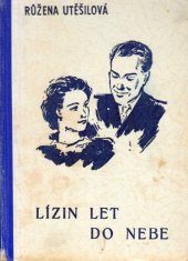 kniha Lízin let do nebe sv. 1 - díl I. - dívčí román, Vladimír Zrubecký 1938