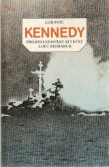 kniha Pronásledování bitevní lodi Bismarck, Mladá fronta 1987
