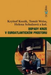 kniha Dopady krize v euroatlantickém prostoru, Dokořán 2012