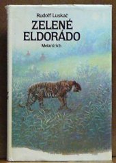 kniha Zelené eldorádo, Melantrich 1989