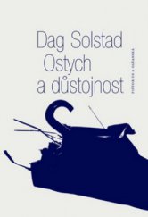 kniha Ostych a důstojnost, Pistorius & Olšanská 2008