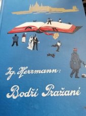 kniha Bodří Pražané Postavičky z pražských zdí a ulic, F. Topič 1922