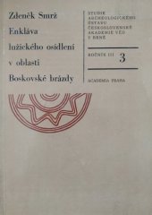 kniha Enkláva lužického osídlení v oblasti Boskovské brázdy, Academia 1975
