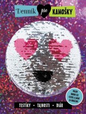 kniha Denník pre kamošky Trblietavý zápisník, Fragment 2018