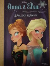 kniha Anna & Elsa 2. - Sláva naší královně, Egmont 2015