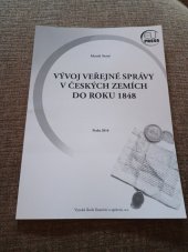kniha Vývoj veřejné správy v českých zemích do roku 1848, Vysoká škola finanční a správní 2007