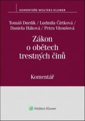 kniha Zákon o obětech trestných činů Komentář, Wolters Kluwer 2018