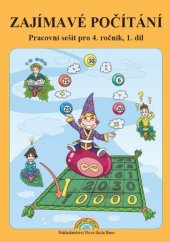kniha Zajímavé počítání 1. díl Pracovní sešit pro 4. ročník, Nakladatelství Nová škola Brno 2026