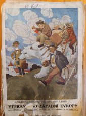 kniha Výprava do západní Evropy satirikonovců: Južakina, Sanderse, Mifasova a Krysakova, Vaněk & Votava 1918