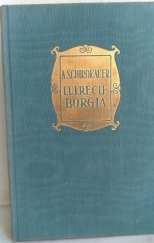kniha Lukrecia Borgia historický román, Jos. R. Vilímek 1926