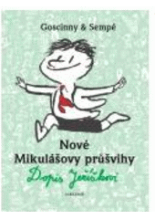 kniha Nové Mikulášovy průšvihy 1, - Dopis Ježíškovi, Albatros 2007