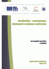 kniha Sorabistika - metodologie, zkušenosti a budoucí směřování, Masarykova univerzita 2011