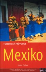 kniha Mexiko turistický průvodce, Jota 2003