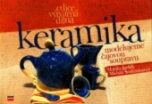 kniha Keramika - modelujeme čajovou soupravu, CPress 2005