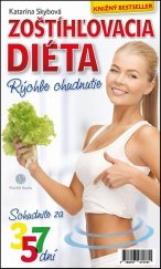 kniha Zoštíhľovacia diéta Rýchle chudnutie, Plat4M Books 2013