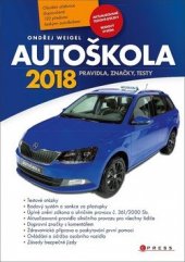 kniha Autoškola 2018 pravidla, značky, testy, CPress 2018