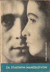 kniha Za šťastným manželstvom, Osveta 1963