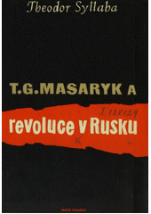 kniha T.G. Masaryk a revoluce v Rusku, Naše vojsko 1959