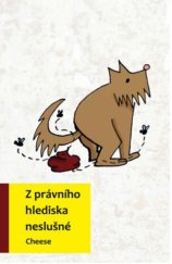 kniha Z právního hlediska neslušné, Jiří Nosek - KLIKA 2018