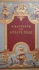kniha Růžové údolí román, Českomoravské podniky tiskařské a vydavatelské 1928