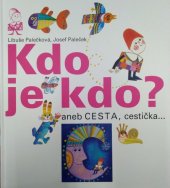 kniha Kdo je kdo ? -a kdo jsem vlastně já?, aneb, Cesta, cestička- : [obrázková knížka pro rodiče a jejich malé děti], Popocatepetl 2010