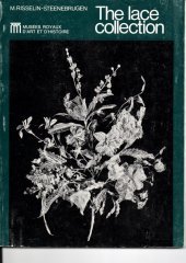 kniha Paličkování The lace collection, Musés royaux d´art et d´histoire 1978