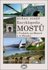 kniha Encyklopedie mostů v Čechách, na Moravě a ve Slezsku, Libri 2020