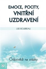 kniha Emoce, pocity, vnitřní uzdravení Odpovědi na otázky, Eugenika 2015