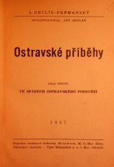 kniha Ostravské příběhy. Dílo první, - Ve spárech ostravského podsvětí., s.n. 1937