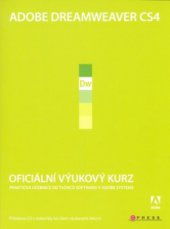 kniha Adobe Dreamweaver CS4 oficiální výukový kurz, CPress 2009