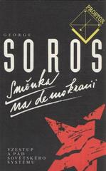 kniha Směnka na demokracii vzestup a pád sovětského systému, Prostor 1991