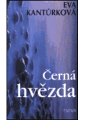 kniha Černá hvězda román, Hynek 1999