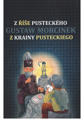 kniha Z říše Pusteckého = Z krainy Pusteckiego, Sdružení přátel polské knihy 2012