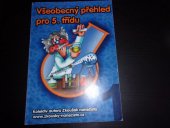kniha Všeobecný přehled pro 5. třídu 20 testů, Zkoušky nanečisto 2015
