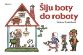 kniha Šiju boty do roboty, Albatros 2023